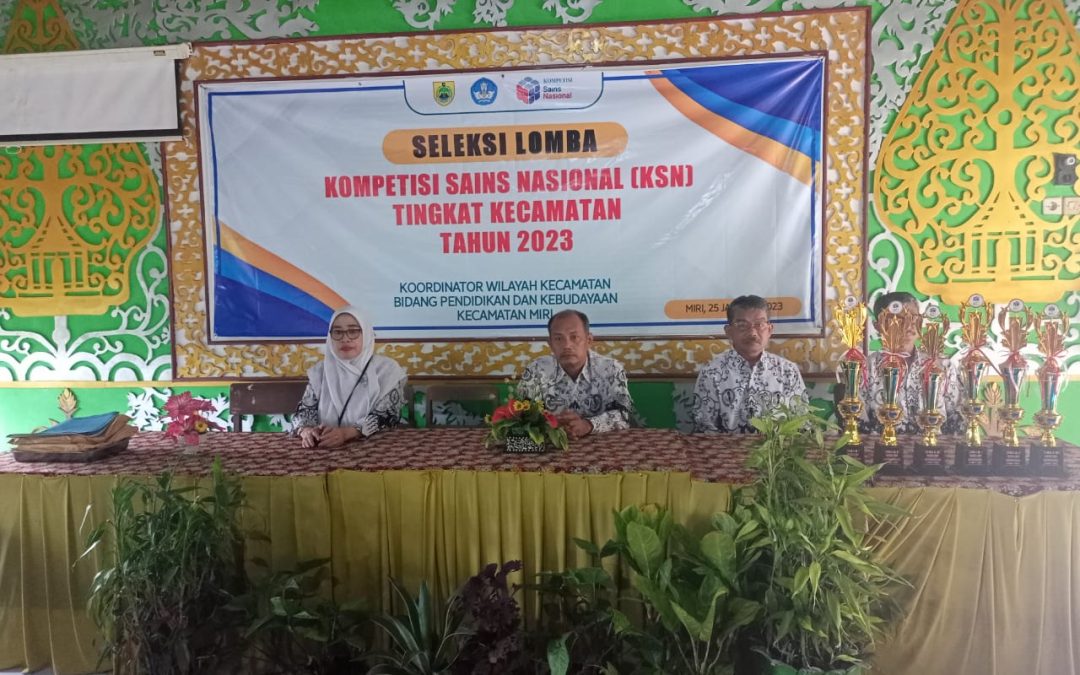 SELEKSI KSN TINGKAT KECAMATAN MIRI